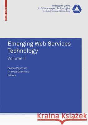 Emerging Web Services Technology, Volume II Cesare Pautasso Thomas Gschwind 9783764388638 Birkhauser Basel - książka