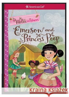 Emerson and Princess Peep Valerie Tripp Thu Thai 9781683370864 American Girl Publishing Inc - książka