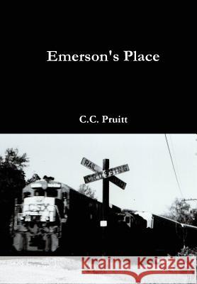 Emerson's Place C.C. Pruitt 9781312643802 Lulu.com - książka