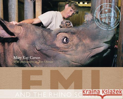 Emi and the Rhino Scientist Mary Kay Carson Tom Uhlman 9780547408507 Houghton Mifflin Harcourt (HMH) - książka