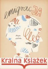 EmigracJA. Notatki o człowieku Samuel Greta 9788366082298 FUNDACJA BĘC ZMIANA - książka