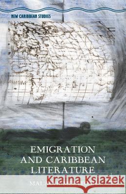 Emigration and Caribbean Literature Malachi McIntosh 9781137555892 Palgrave MacMillan - książka