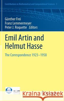 Emil Artin and Helmut Hasse: The Correspondence 1923-1958 Frei, Günther 9783034807142 Springer - książka