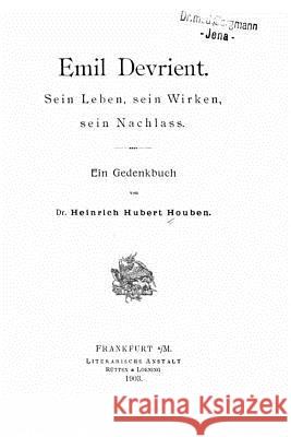 Emil Devrient Heinrich Hubert Houben 9781534800434 Createspace Independent Publishing Platform - książka