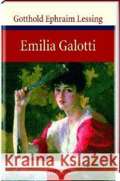 Emilia Galotti : Ein Trauerspiel in fünf Aufzügen Lessing, Gotthold E.   9783866470538 Anaconda - książka