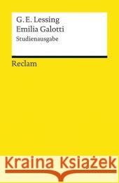 Emilia Galotti : Ein Trauerspiel in fünf Aufzügen. Studienausgabe Lessing, Gotthold Ephraim 9783150192627 Reclam, Ditzingen - książka