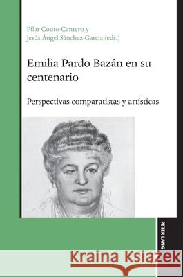 Emilia Pardo Bazán en su centenario: Perspectivas comparatistas y artísticas  9783631913475 Peter Lang (JL) - książka