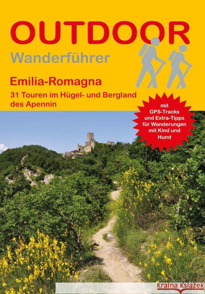Emilia-Romagna 31 Touren im Hügel- und Bergland des Apennin Wille, Franz 9783866868250 Stein (Conrad) - książka