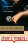 Emilie Du Chatelet: Daring Genius of the Enlightenment Judith P. Zinsser 9780143112686 Penguin Books