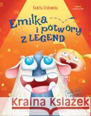 Emilka i potwory z legend Kamila Stokowska, Marta Grabowska 9788367173285 Lemoniada - książka