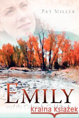 Emily Pat Miller 9781597812153 Xulon Press - książka