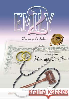 Emily 2: Changing the Rules Jeremy &. Emily Wells 9781490743684 Trafford Publishing - książka