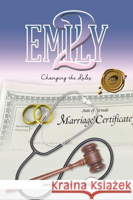 Emily 2: Changing the Rules Jeremy &. Emily Wells 9781490743691 Trafford Publishing - książka