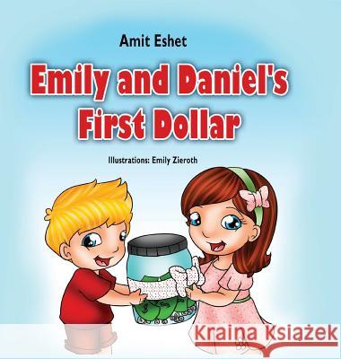 Emily and Daniel's First Dollar Amit Eshet Sigalit Eshet Emily Zieroth 9789659263356 Simple Story - książka