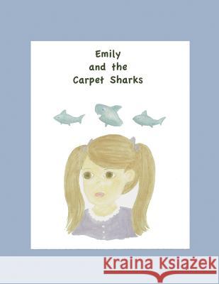 Emily and the Carpet Sharks Ronald Womack Carol Costello 9781618638489 Bookstand Publishing - książka