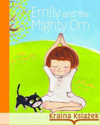 Emily and the Mighty Om Sarah Lolley 9781897476352  - książka