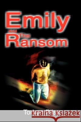 Emily And The Ransom Torben Riise 9780595257928 Writers Club Press - książka