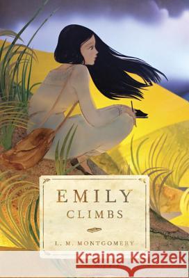 Emily Climbs L. M. Montgomery 9781770497498 Tundra Books (NY) - książka