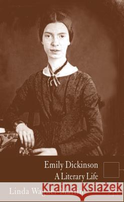 Emily Dickinson: A Literary Life Wagner-Martin, L. 9781137033055  - książka