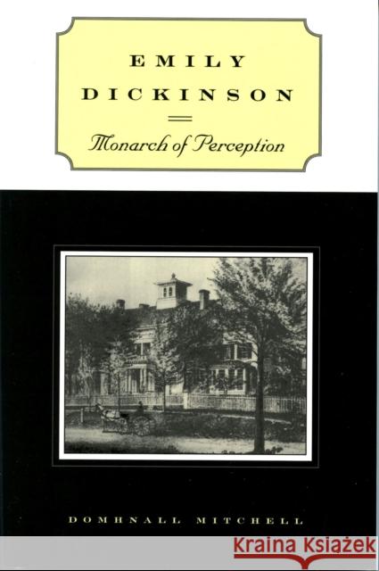 Emily Dickinson: Monarch of Perception Mitchell, Domhnall 9781558497764 University of Massachusetts Press - książka