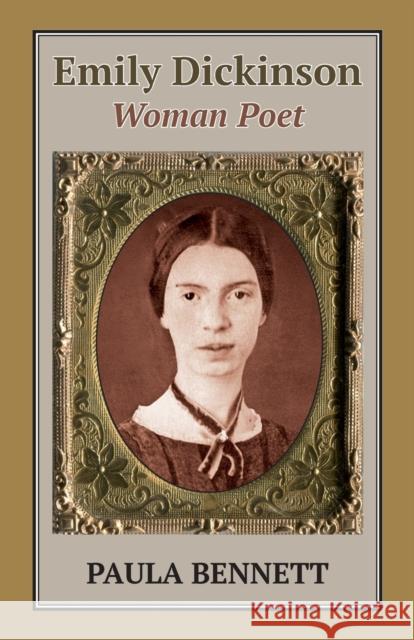 Emily Dickinson: Woman Poet Paula Bennett 9781912224081 Edward Everett Root - książka