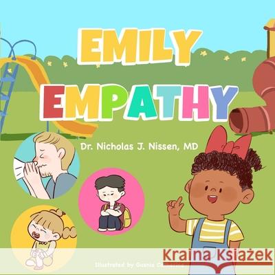 Emily Empathy Nicholas J. Nissen Catherina 9781644561515 Indies United Publishing House, LLC - książka