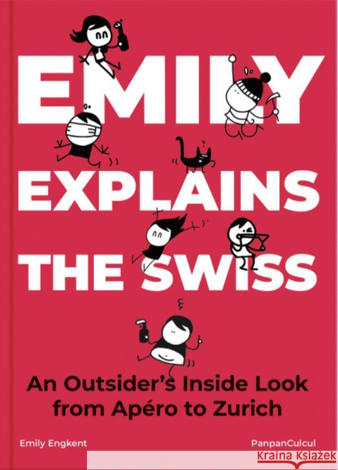 Emily Explains Switzerland Engkent, Emily 9783038691549 Bergli Books - książka