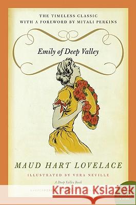 Emily of Deep Valley: A Deep Valley Book Maud Hart Lovelace 9780062003300 Harper Perennial - książka