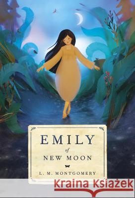 Emily of New Moon L. M. Montgomery 9781770497474 Tundra Books (NY) - książka