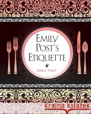 Emily Post's Etiquette Emily Post 9781619492394 Empire Books - książka