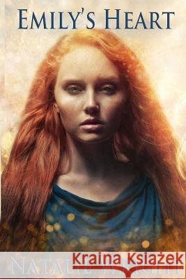 Emily's Heart Natalie Wright 9781493697588 Createspace - książka