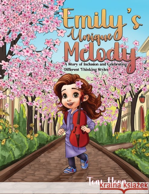 Emily's Unique Melody Toni Horn 9781035865154 Austin Macauley - książka