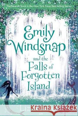 Emily Windsnap and the Falls of Forgotten Island Liz Kessler Erin Farley 9780763695743 Candlewick Press (MA) - książka