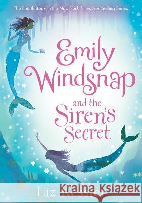 Emily Windsnap and the Siren's Secret: #4 Liz Kessler Natacha Ledwidge 9781098251239 Chapter Books - książka
