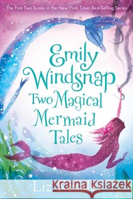 Emily Windsnap: Two Magical Mermaid Tales Liz Kessler Sarah Gibb 9780763674526 Candlewick Press (MA) - książka