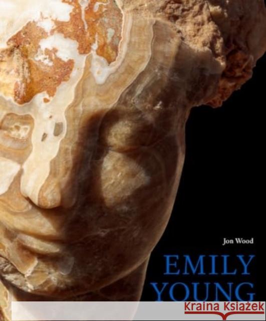 Emily Young: Stone Carvings and Paintings Jon Wood 9781848224964 Lund Humphries Publishers Ltd - książka