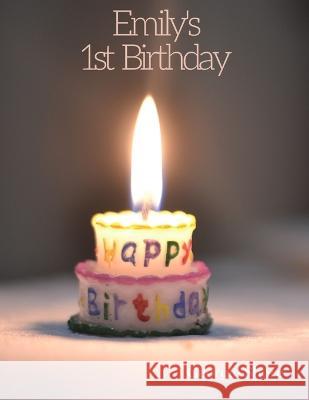 Emily's 1st Birthday Georgia Shore   9798351786438 Independently Published - książka
