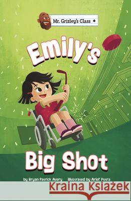 Emily's Big Shot Bryan Patrick Avery Arief Putra 9781663920997 Picture Window Books - książka