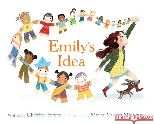 Emily's Idea Christine Evans Marta Alvarez Miguens 9781683644163 Sounds True Inc - książka