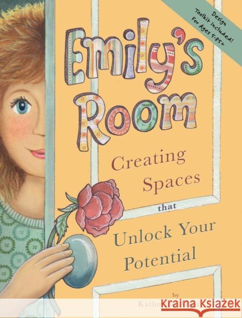 Emily's Room: Creating Spaces that Unlock Your Potential Allen, Katherine 9781941420171 Tru Publishing - książka