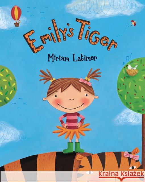 Emily's Tiger Miriam Latimer 9781846865947 Barefoot Books Ltd - książka