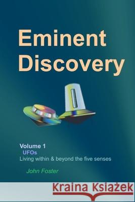 Eminent Discovery Volume 1: Living within and beyond the five senses R. Leo Sprinkl Fowler Jone Donna Henrikse 9781086432787 Independently Published - książka