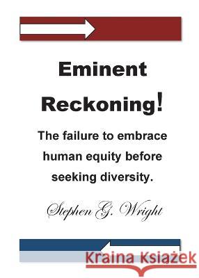 Eminent Reckoning Stephen G Wright   9780998646220 Stephen G. Wright - książka