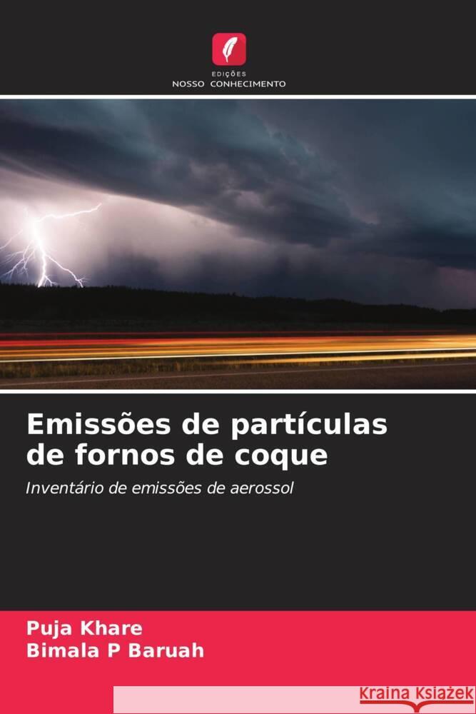 Emissões de partículas de fornos de coque Khare, Puja, P Baruah, Bimala 9786202874823 Edições Nosso Conhecimento - książka