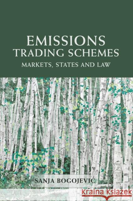 Emissions Trading Schemes: Markets, States and Law Bogojevic, Sanja 9781849464055  - książka