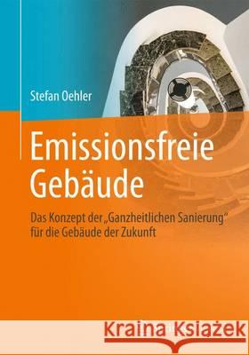 Emissionsfreie Gebäude: Das Konzept Der 