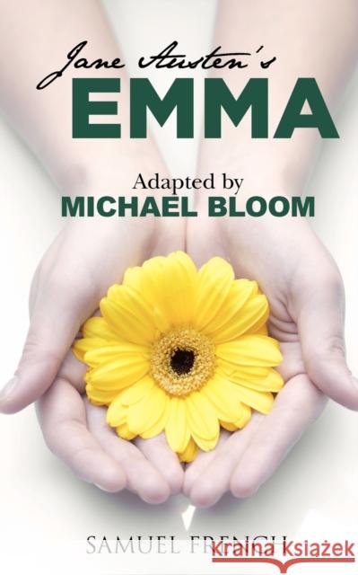 Emma Jane Austen Michael Bloom Michael Bloom 9780573698996 Samuel French Trade - książka
