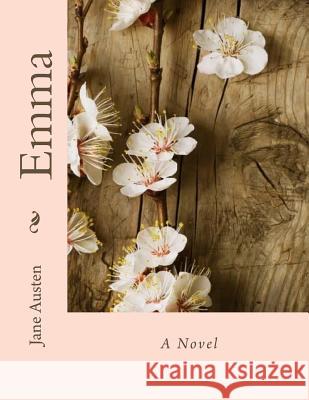 Emma Jane Austen Andrea Gouveia 9781534888296 Createspace Independent Publishing Platform - książka