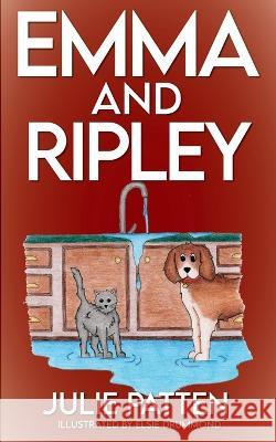 Emma and Ripley Julie Patten, Elsie Drummond 9798846840997 Independently Published - książka