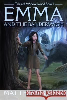 Emma and the Banderwigh Matthew S. Cox 9781949174519 Division Zero Press - książka